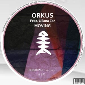 Orkus - Moving [FLSHT071]