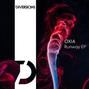 Oxia - Runway EP [DVM025]
