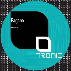 PAGANO - Mirame EP [TR497]
