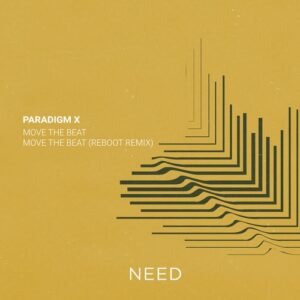 PARADIGM X - Move The Beat [NEEDREC033]