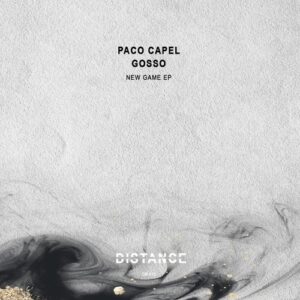 Paco Capel, GOSSO - New Game EP [DM415]
