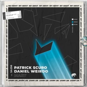 Patrick Scuro, Daniel Weirdo - Mary [SA256]