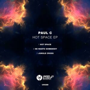 Paul C - Hot Space EP [UNI259]