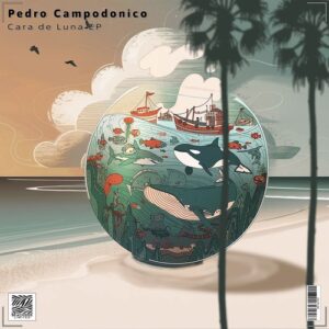 Pedro Campodonico - Cara de Luna EP [BSLTD081]
