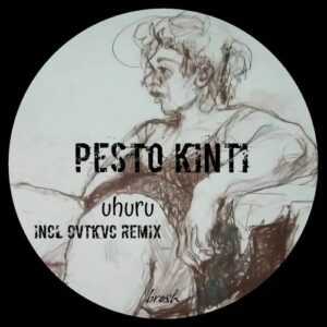 Pesto Kinti - Uhuru [BROSH038]