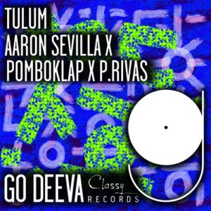 Pomboklap, Aaron Sevilla & P.Rivas - Tulum [GDC170]