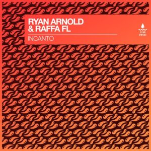 Raffa FL, Ryan Arnold - Incanto (Extended Mix) [CLUBSWE572DJ]