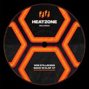 Rob Stillekens - Make 'M Clap [HZR013]