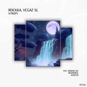 Rockka, VegaZ SL - Ntropy [PLT332]