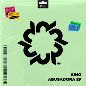 SINO - Abusadora EP [RR0056]