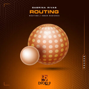 Sabrina Rivas - Routing [D9R322]