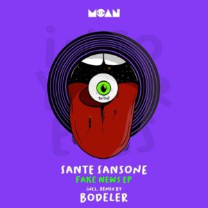 Sante Sansone - Fake News EP [MOAN219]