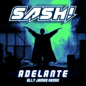 Sash! - Adelante - Olly James Extended Remix [AMM898]