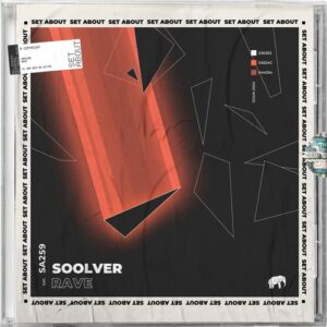 Soolver - Rave [SA259]