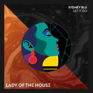 Sydney Blu - Let It Go [LOTH019]