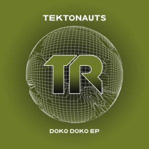 Tektonauts - Doko Doko EP [TRSMT223]
