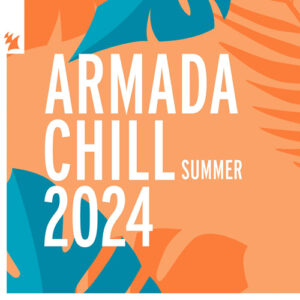 VA - Armada Chill - Summer 2024 [ARDI4515]