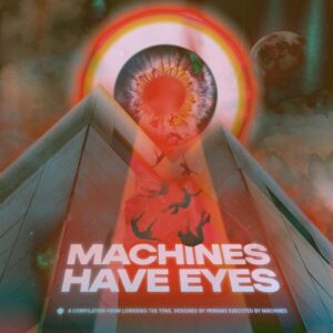 VA - Machines Have Eyes [LTT087]