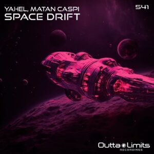 Yahel & Matan Caspi - Space Drift [OL541]