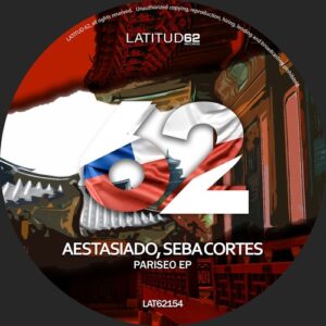 AESTASIADO, Seba Cortes - Pariseo EP [LAT62154]