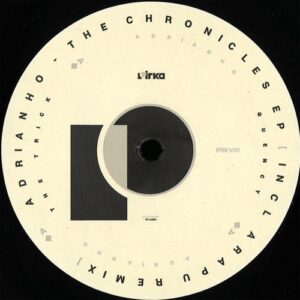 Adrianho - The Chronicles EP (Incl. Arapu Remix) [PRKV01]