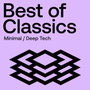 Beatport Best Of Classics: Minimal / Deep Tech 2024