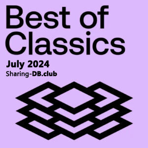 Beatport Best Of Classics July 2024