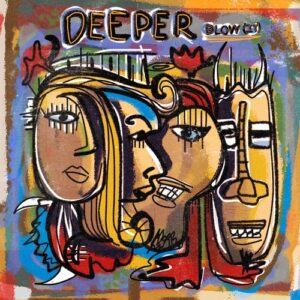 Blow (ITA) - Deeper [DLR175]