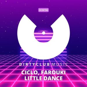 Ciclo, Farouki - Little Dance [DCM194]