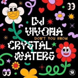 Crystal Waters, DJ Vivona - Don't You Know [SNK331]