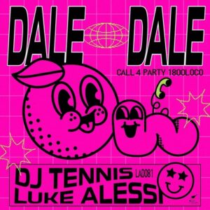 DJ Tennis & Luke Alessi - Dale Dale (Extended) [LAD081D]