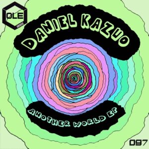 Daniel Kazuo - Another World EP [OLEG097]