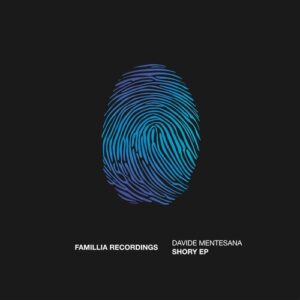 Davide Mentesana - Shory EP [FR081]