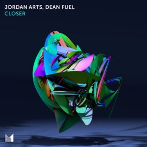 Dean Fuel & Jordan Arts - Closer [EINMUSIKA285]