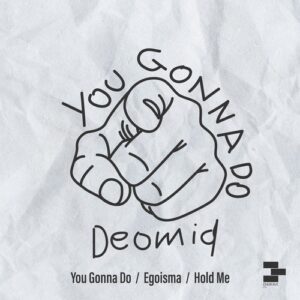 Deomid - You Gonna Do [ELTD70]