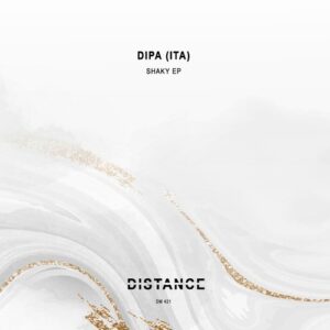 Dipa (ITA) - Shaky EP [DM421]