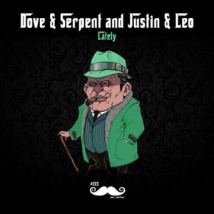 Dove & Serpent - Lately [MRCARTER223]