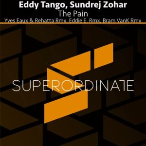 Eddy Tango & Sundrej Zohar - The Pain (The Remixes) [SUPER589]