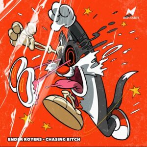 Ender Royers - Chasing Bitch [BH008]