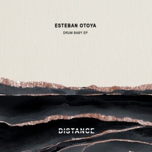 Esteban Otoya - Drum Baby EP [DM420]