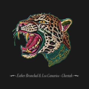 Esther Bronchal, Los Canarios - Cheetah [303L2421]