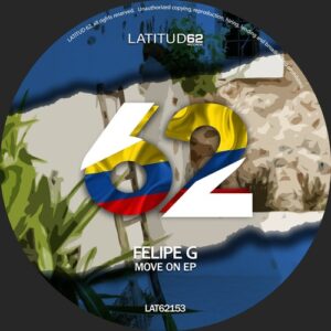 Felipe G - Move On EP [LAT62153]