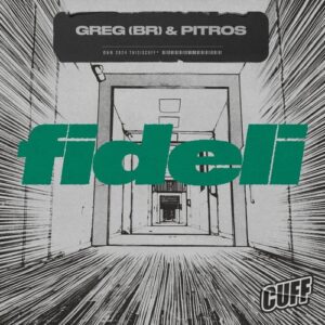 GREG (BR), Pitros - Fideli [CUFF297]