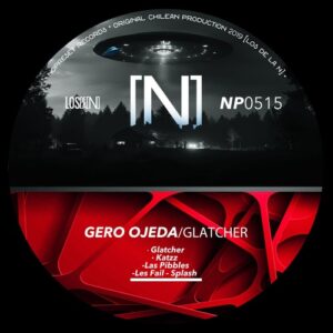 Gero Ojeda - Glatcher [NP0515]