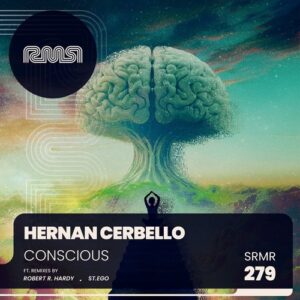 Hernan Cerbello - Conscious [SRMR279]