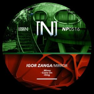 Igor Zanga - Mirror [NP0516]