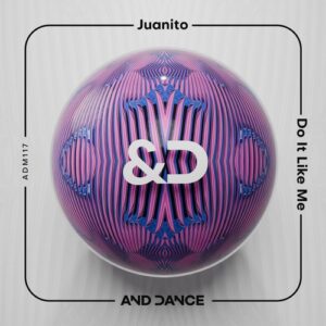 Juanito - Do It Like Me (Extended Mix) - Extended Mix [ADM117]
