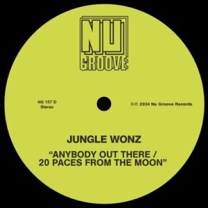 Jungle Wonz - Anybody Out There / 20 Paces From The Moon [NG157D3]