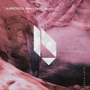 KARPOVICH & Henry Dex - Gimmicks [BF381]