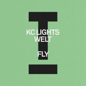 KC Lights, Welt - Fly [TOOL128101Z]